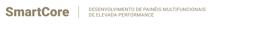 SmartCore  Desenvolvimento de painéis multifuncionais de elevada performance